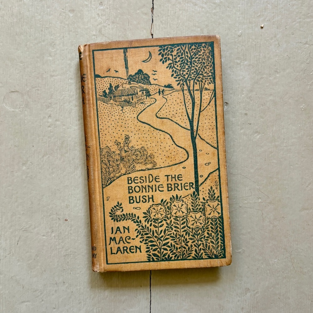 1895 Beside the Bonnie Brier Bush Scottish Scotland Highland Mystic Fiction Scot